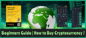 how to buy Cryptocurrency, an Absolute beginners step by step guide